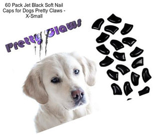 60 Pack Jet Black Soft Nail Caps for Dogs Pretty Claws - X-Small