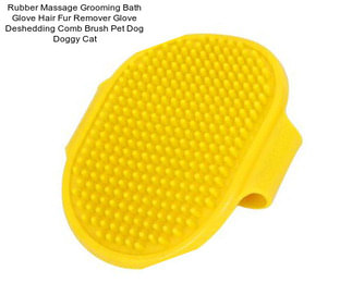 Rubber Massage Grooming Bath Glove Hair Fur Remover Glove Deshedding Comb Brush Pet Dog Doggy Cat