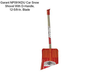 Garant NP091KDU Car Snow Shovel With D-Handle, 12-5/8-In. Blade