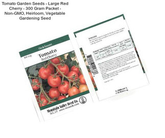 Tomato Garden Seeds - Large Red Cherry - 300 Gram Packet - Non-GMO, Heirloom, Vegetable Gardening Seed