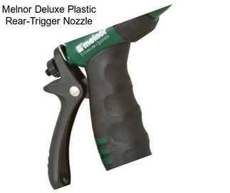 Melnor Deluxe Plastic Rear-Trigger Nozzle