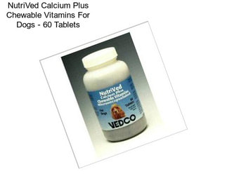 NutriVed Calcium Plus Chewable Vitamins For Dogs - 60 Tablets