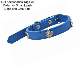 Lux Accessories Tag Pet Collar for Small Leash Dogs and Cats Blue