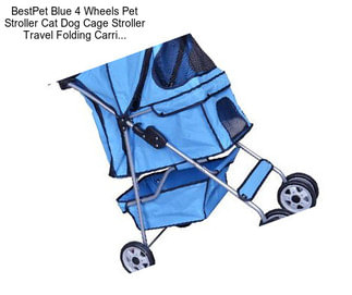 BestPet Blue 4 Wheels Pet Stroller Cat Dog Cage Stroller Travel Folding Carri...