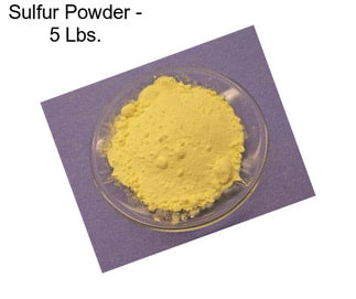 Sulfur Powder - 5 Lbs.