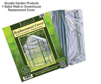 Arcadia Garden Products 1-Sided Walk-in Greenhouse Replacement Cover