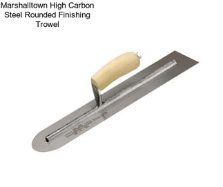 Marshalltown High Carbon Steel Rounded Finishing Trowel