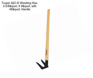 Truper A2C-D Weeding Hoe, 3-5/8" X 9" with 48" Handle
