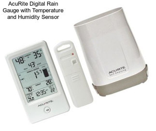 AcuRite Digital Rain Gauge with Temperature and Humidity Sensor