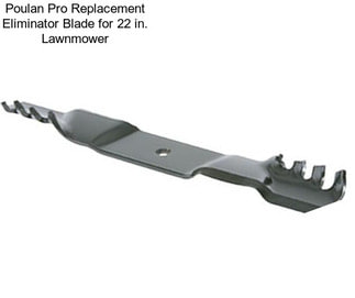 Poulan Pro Replacement Eliminator Blade for 22 in. Lawnmower