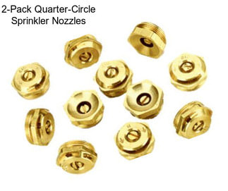 2-Pack Quarter-Circle Sprinkler Nozzles