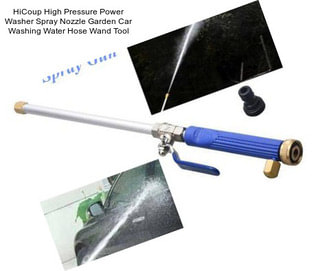 HiCoup High Pressure Power Washer Spray Nozzle Garden Car Washing Water Hose Wand Tool