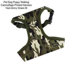 Pet Dog Puppy Walking Camouflage Printed Harness Vest Army Green M