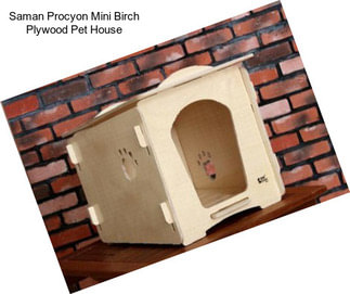 Saman Procyon Mini Birch Plywood Pet House