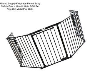 Gizmo Supply Fireplace Fence Baby Safety Fence Hearth Gate BBQ Pet Dog Cat Metal Fire Gate