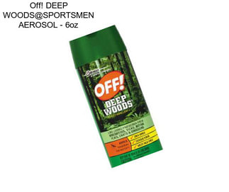 Off! DEEP WOODS@SPORTSMEN AEROSOL - 6oz