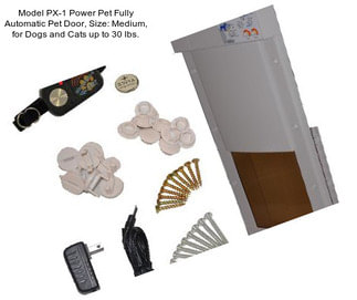 Model PX-1 Power Pet Fully Automatic Pet Door, Size: Medium, for Dogs and Cats up to 30 lbs.