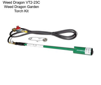 Weed Dragon VT2-23C Weed Dragon Garden Torch Kit