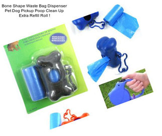 Bone Shape Waste Bag Dispenser Pet Dog Pickup Poop Clean Up Extra Refill Roll !