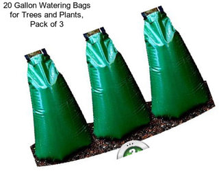 20 Gallon Watering Bags for Trees and Plants, Pack of 3