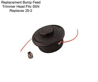 Replacement Bump Feed Trimmer Head Fits Stihl Replaces 25-2