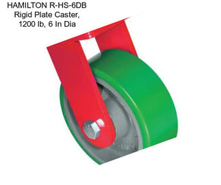 HAMILTON R-HS-6DB Rigid Plate Caster, 1200 lb, 6 In Dia