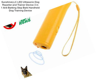 SunshineLLC LED Ultrasonic Dog Repeller and Trainer Device 3 in 1 Anti Barking Stop Bark Handheld Dog Training Device