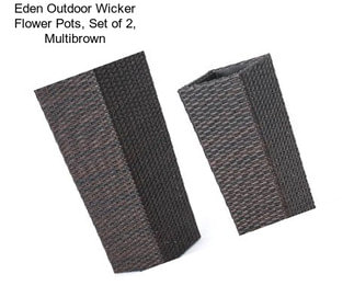 Eden Outdoor Wicker Flower Pots, Set of 2, Multibrown