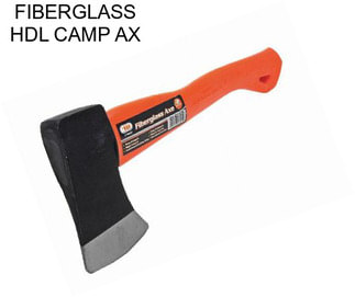 FIBERGLASS HDL CAMP AX