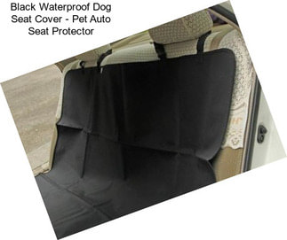 Black Waterproof Dog Seat Cover - Pet Auto Seat Protector