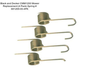 Black and Decker CMM1200 Mower Replacement (4 Pack) Spring # 681269-00-4PK