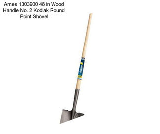 Ames 1303900 48 in Wood Handle No. 2 Kodiak Round Point Shovel