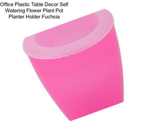 Office Plastic Table Decor Self Watering Flower Plant Pot Planter Holder Fuchsia