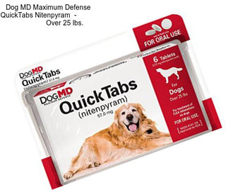 Dog MD Maximum Defense QuickTabs Nitenpyram  -                            Over 25 lbs.