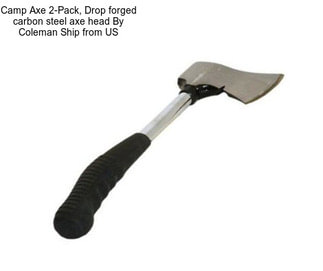 Camp Axe 2-Pack, Drop forged carbon steel axe head By Coleman Ship from US