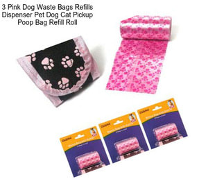 3 Pink Dog Waste Bags Refills Dispenser Pet Dog Cat Pickup Poop Bag Refill Roll