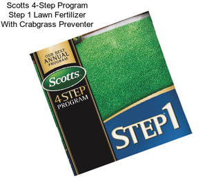 Scotts 4-Step Program Step 1 Lawn Fertilizer With Crabgrass Preventer