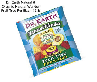 Dr. Earth Natural & Organic Natural Wonder Fruit Tree Fertilizer, 12 lb