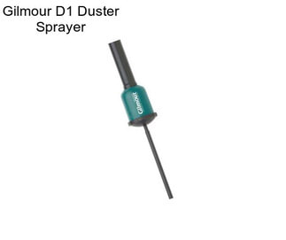 Gilmour D1 Duster Sprayer