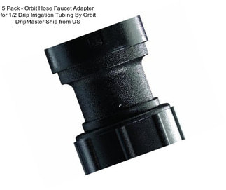 5 Pack - Orbit Hose Faucet Adapter for 1/2\