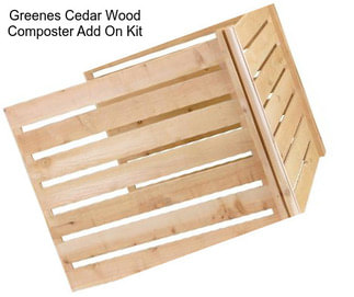 Greenes Cedar Wood Composter Add On Kit