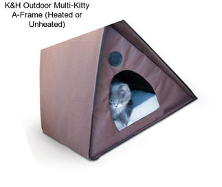 K&H Outdoor Multi-Kitty A-Frame (Heated or Unheated)