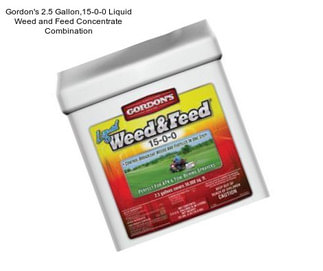 Gordon\'s 2.5 Gallon,15-0-0 Liquid Weed and Feed Concentrate Combination