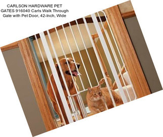 CARLSON HARDWARE PET GATES 916040 Carls Walk Through Gate with Pet Door, 42-Inch, Wide