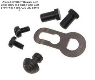 Zenport Q20HSET Replacement Silver screw and black nut kit. Each pruner has 4 sets. Q20 Q22 Bahco P1