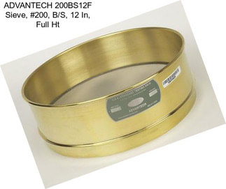 ADVANTECH 200BS12F Sieve, #200, B/S, 12 In, Full Ht