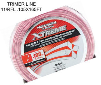 TRIMER LINE 11/RFL .105X165FT