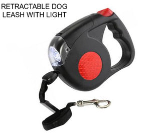 RETRACTABLE DOG LEASH WITH LIGHT