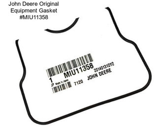 John Deere Original Equipment Gasket #MIU11358