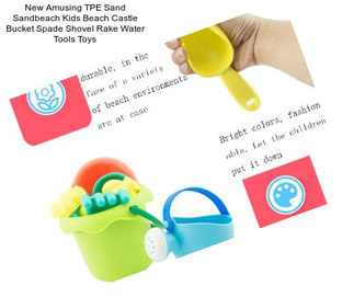 New Amusing TPE Sand Sandbeach Kids Beach Castle Bucket Spade Shovel Rake Water Tools Toys